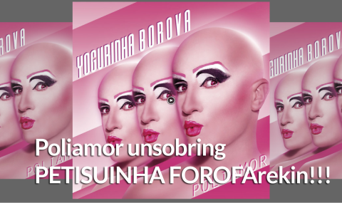 Poliamor Unsobring, Petisuinha Forofarekin 16 - teknopata.eus