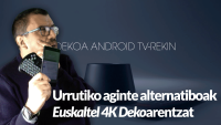 Euskaltel 4K Dekoa: gauza bitxiak, gauza txarrak... eta trikimailuak! 18 - teknopata.eus